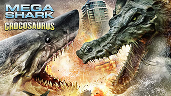 Mega Shark vs Crocosaurus (2010)