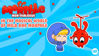 Morphle Non-Dialogue - In the Magical World of Mila and Morphle (2019)