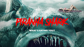 Piranha Sharks (2021)
