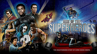 Rise of the Superheroes (2018)