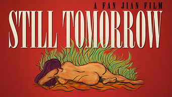 Still Tomorrow (2017)