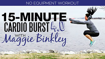 15-Minute Cardio Burst 4.0 Workout (2017)