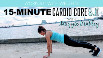 15-Minute Cardio Core 8.0 Workout (with weights) (2019)