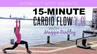 15-Minute Cardio Flow 7.0 Workout (with weights) (2019)