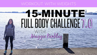 15-Minute Full Body Challenge 7.0 Workout (with weights) (2019)