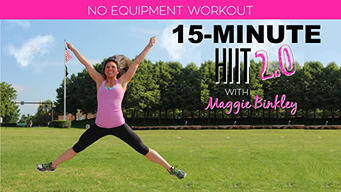15-Minute HIIT 2.0 Workout (2017)