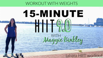 15-Minute HIIT 9.0 (tabata workout with weights) (2020)