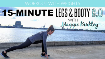 15-Minute Legs & Booty 8.0 Workout (with weights) (2019)