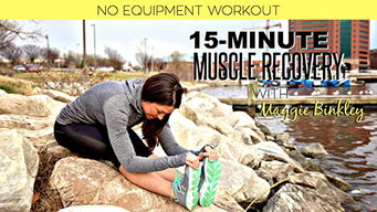 15-Minute Muscle Recovery Workout (2017)