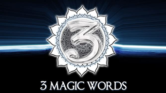 3 Magic Words (2012)