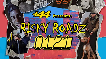 +44 Presents: Risky Roadz 0121 (2021)
