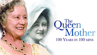 A Century of the Queen Mother: 100 Years in 100 minutes (2000)