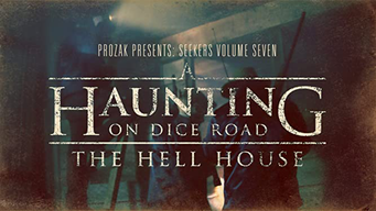 A Haunting on Dice Road: The Hell House (2016)
