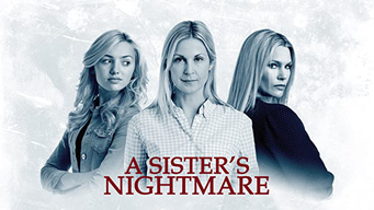 A Sister's Nightmare (2013)