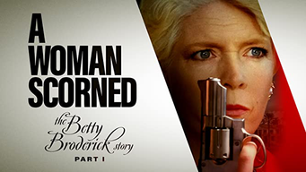 A Woman Scorned: The Betty Broderick Story: Part I (1992)