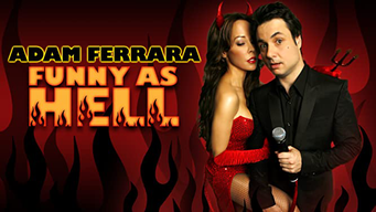 Adam Ferrara: Funny As Hell (2009) - Amazon Prime Video | Flixable