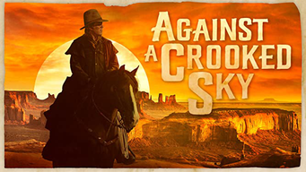 Against A Crooked Sky (1975)