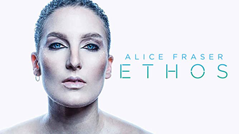 Alice Fraser: Ethos (2019)