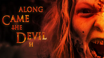 Along Came the Devil II (2018)