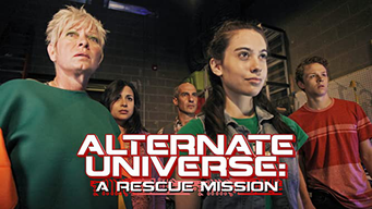 Alternate Universe: A Rescue Mission (2017)