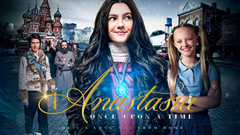 Anastasia: Once Upon A Time (2020)