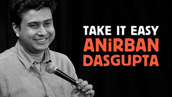 Anirban Dasgupta’s: Take It Easy (2018)