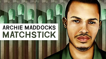 Archie Maddocks: Matchstick (2019)