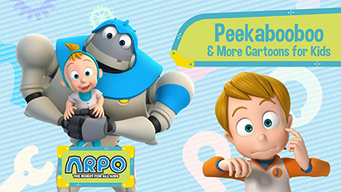 Arpo the Robot for All Kids - Peekabooboo & More Cartoons for Kids (2020)