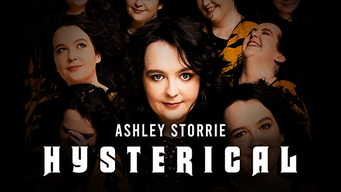 Ashley Storrie: Hysterical (2019)