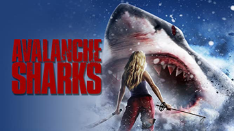 Avalanche Sharks (2015)