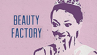 Beauty Factory (2013)