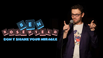 Ben Rosenfeld: Don't Shake Your Miracle (2023)