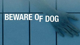 Beware of Dog (2021)