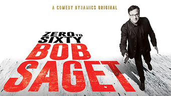 Bob Saget: Zero To Sixty (2017)