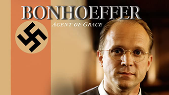 Bonhoeffer: Agent of Grace (2022)