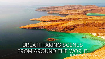 Breathtaking Scenes from Around the World (2012)