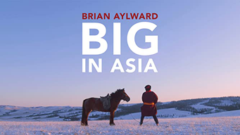 Brian Aylward: Big In Asia (2020)
