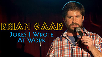 Brian Gaar: Jokes I Wrote At Work (2015)