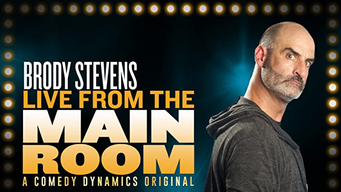 Brody Stevens: Live From The Main Room (2018)