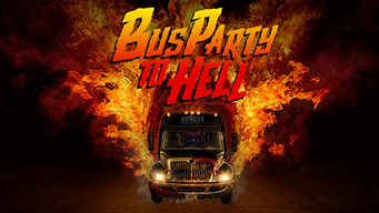 Bus Party to Hell (2018)