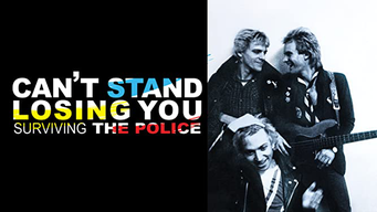 Can't Stand Losing You: Surviving The Police (2015)