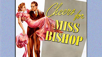 Cheers For Miss Bishop (1941)