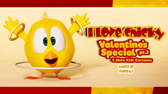 Chicky - I love Chicky Valentine's Special Pt.2 - & More Kids Cartoons (2020)