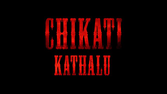 Chikati Kathalu (2021)