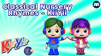 Classical Nursery Rhymes - KiiYii (2019)