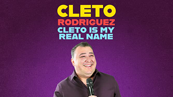 Cleto Rodriguez: Cleto Is My Real Name (2019)