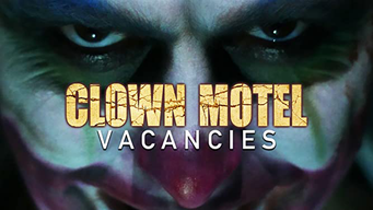 Clown Motel Vacancies (2018)