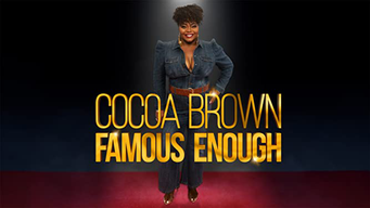 Cocoa Brown: Famous Enough (2022)