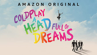 Coldplay: A Head Full Of Dreams (2018)