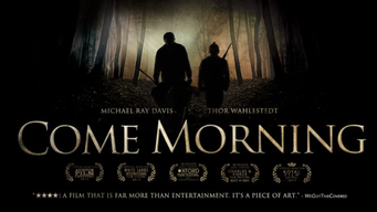 Come Morning (2011)